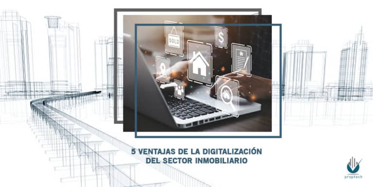 ventajas-digitalizacion-sector-inmobiliario-property-technology